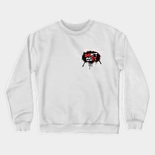 Dont Quit - Do it Crewneck Sweatshirt